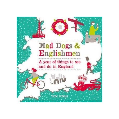 Mad Dogs and Englishmen