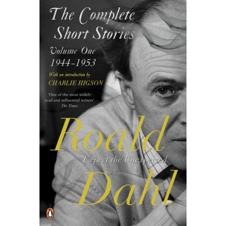 The Complete Short Stories of Roald Dahl: Volume One