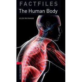 Oxford Bookworms Factfiles: The Human Body + MP3 audio download