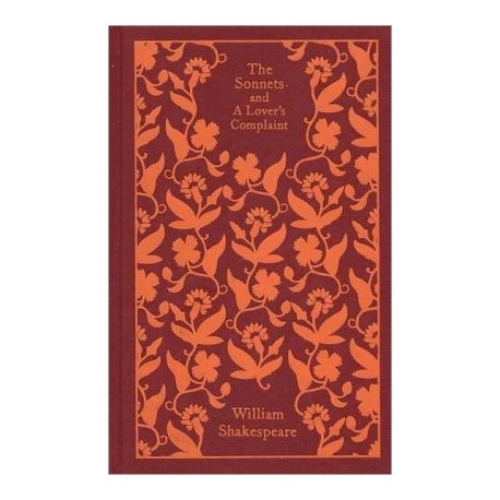 The Sonnets and a Lover's Complaint The Sonnets and a Lover's Complaint