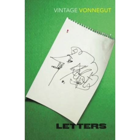 Kurt Vonnegut: Letters Kurt Vonnegut: Letters