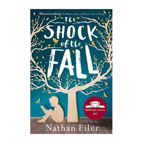 The Shock of the Fall The Shock of the Fall