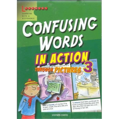 Confusing Words in Action 3 Confusing Words in Action 3