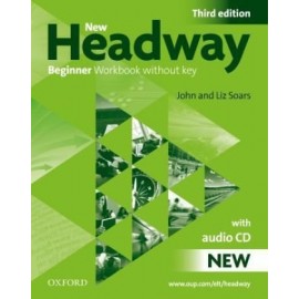 New Headway Beginner Third Edition Workbook without Key + Student's Workbook CD