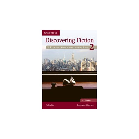 Discovering Fiction Second Edition Level 2 Student's Book Discovering Fiction Second Edition Level 2 Student's Book