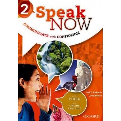 Speak Now 2 Student's Book + Online Practice Speak Now 2 Student's Book + Online Practice