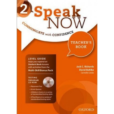 Speak Now 2 Teacher's Book + Testing CD-ROM Speak Now 2 Teacher's Book + Testing CD-ROM