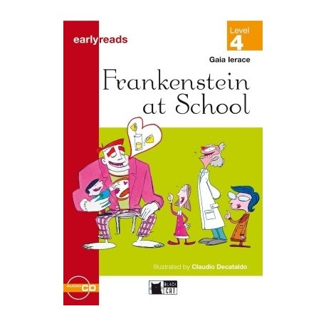 Frankenstein at School + CD (Level 4) + audio download Frankenstein at School + CD (Level 4) + audio download
