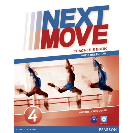Next Move 4 Teacher's Book + MultiROM Next Move 4 Teacher's Book + MultiROM