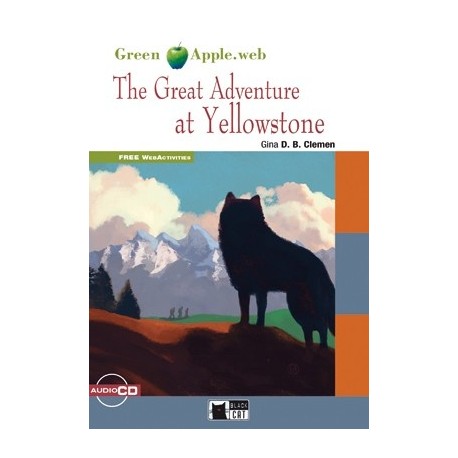 The Great Adventure at Yellowstone + CD The Great Adventure at Yellowstone + CD