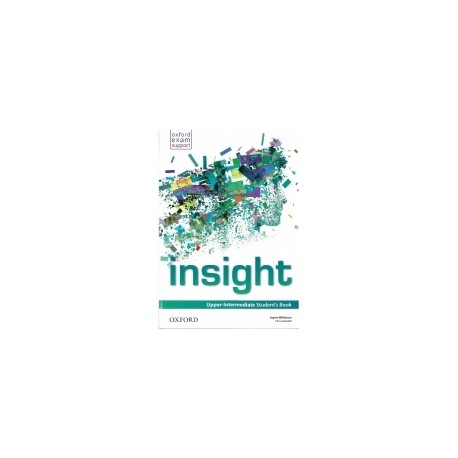 Insight Upper-Intermediate Student's Book Insight Upper-Intermediate Student's Book
