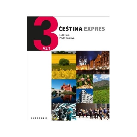 Čeština Expres 3 with English Appendix, Workbook + CD Čeština Expres 3 with English Appendix, Workbook + CD