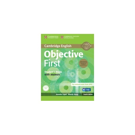 Objective First Fourth Edition (for 2015 Exam) Student's Book Pack with answers + CD-ROM + Class Audio CDs Objective First Fourth Edition (for 2015 Exam) Student's Book Pack with answers + CD-ROM + Class Audio CDs