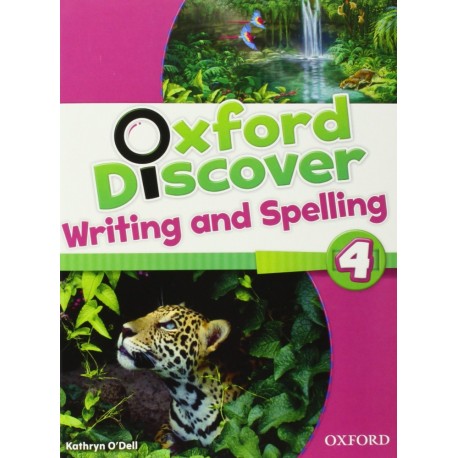 Oxford Discover 4 Writing and Spelling Oxford Discover 4 Writing and Spelling