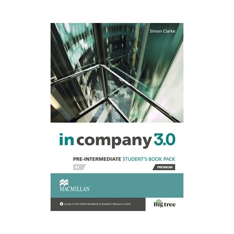 In Company 3.0 Pre-intermediate Student's Book Pack + Online Workbook In Company 3.0 Pre-intermediate Student's Book Pack + Online Workbook