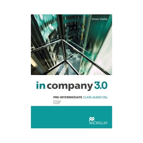 In Company 3.0 Pre-intermediate Class Audio CD In Company 3.0 Pre-intermediate Class Audio CD