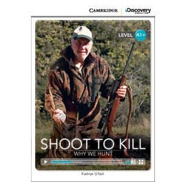 Shoot to Kill: Why We Hunt + Online Access