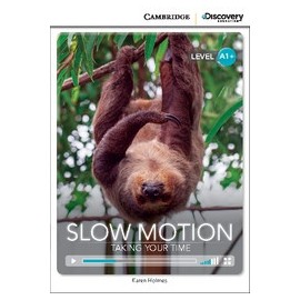 Slow Motion: Taking Your Time + Online Access