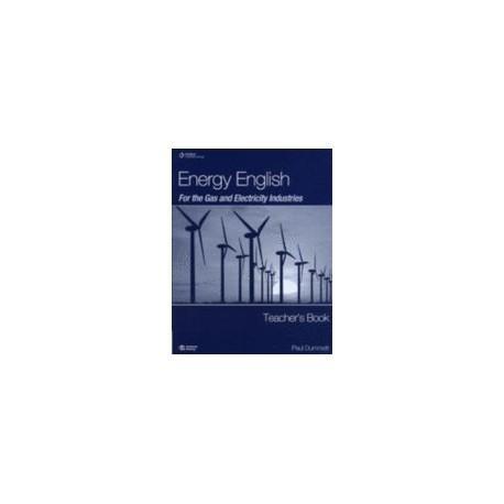 Energy English For the Gas and Electricity Industries Teacher's Book