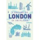 A History of London in 100 Places