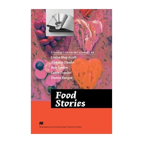 Macmillan Readers: Food Stories Macmillan Readers: Food Stories
