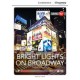 Bright Lights on Broadway: Theaterland + Online Access