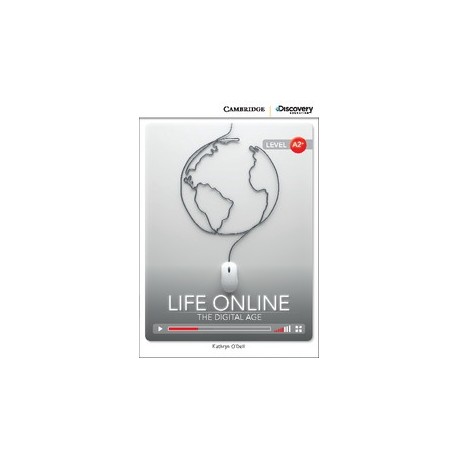 Life Online: The Digital Age + Online Access Life Online: The Digital Age + Online Access