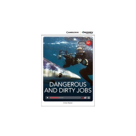 Dangerous and Dirty Jobs + Online Access Dangerous and Dirty Jobs + Online Access