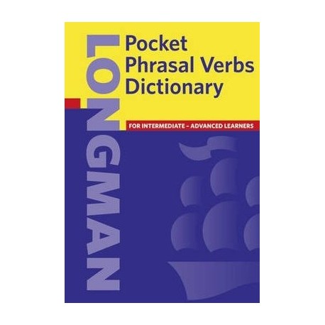 New Longman Pocket Phrasal Verbs Dictionary New Longman Pocket Phrasal Verbs Dictionary