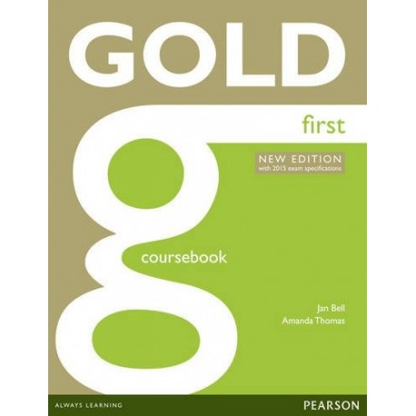 Gold First New Edition for 2015 Exam Coursebook + Online Audio