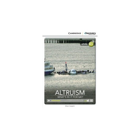 Altruism: What's in it for Me? + Online Access Altruism: What's in it for Me? + Online Access