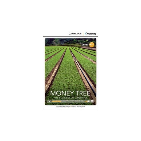 Money Tree: The Business of Organics + Online Access