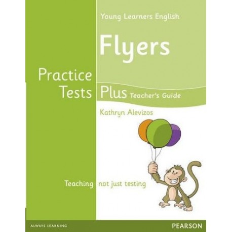 Cambridge Young Learners English Practice Tests Plus Flyers Teacher's Book + MultiROM Cambridge Young Learners English Practice Tests Plus Flyers Teacher's Book + MultiROM