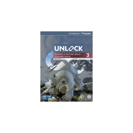 Unlock 3 Reading and Writing Skills Teacher's Book + DVD Unlock 3 Reading and Writing Skills Teacher's Book + DVD