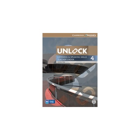Unlock 4 Listening and Speaking Skills Teacher's Book + DVD Unlock 4 Listening and Speaking Skills Teacher's Book + DVD