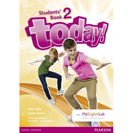 Today! 2 Student's Book + Access to MyEnglishLab Today! 2 Student's Book + Access to MyEnglishLab