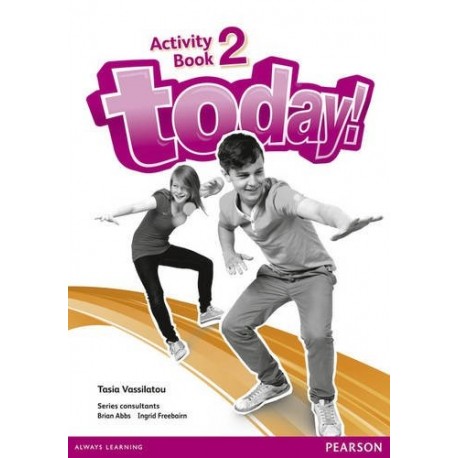 Today! 2 Activity Book Today! 2 Activity Book