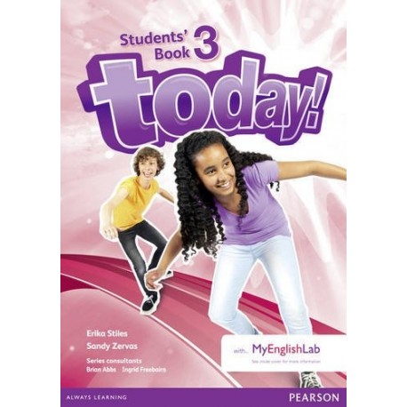 Today! 3 Student's Book + Access to MyEnglishLab Today! 3 Student's Book + Access to MyEnglishLab