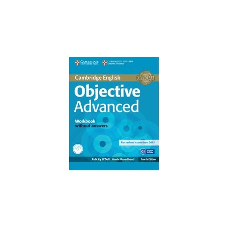 Objective Advanced Fourth Edition (for 2015 exam) Workbook without answers + CD