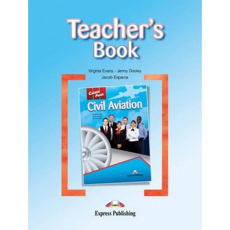 Career Paths: Civil Aviation 2 - Teacher´s P Career Paths: Civil Aviation 2 - Teacher´s P