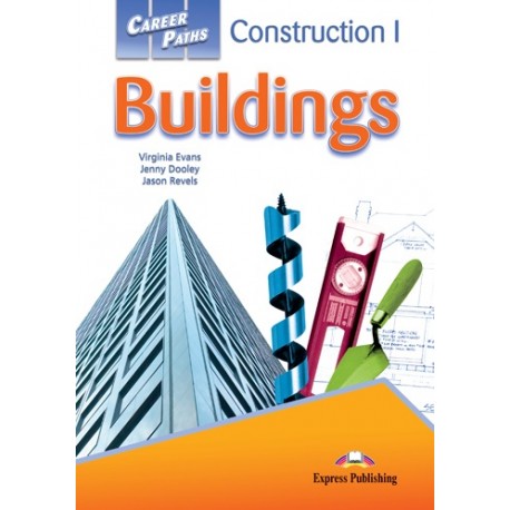 Career Paths: Construction 1 - Buildings Student's Book with Digibook App Career Paths: Construction 1 - Buildings Student's Book with Digibook App