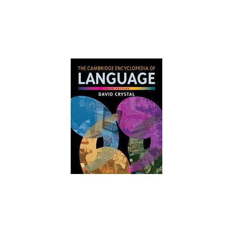 The Cambridge Encyclopedia of Language Third Edition