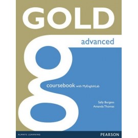 Gold Advanced New Edition for 2015 Exam Coursebook + Access to MyEnglishLab