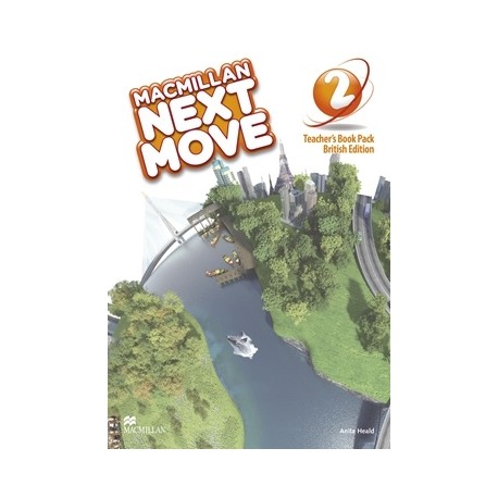Macmillan Next Move 2 Teacher's Book Pack + Teacher’s Resource Centre online access Macmillan Next Move 2 Teacher's Book Pack + Teacher’s Resource Centre online access