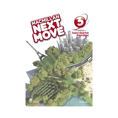 Macmillan Next Move 3 Teacher's Book Pack + Teacher’s Resource Centre online access Macmillan Next Move 3 Teacher's Book Pack + Teacher’s Resource Centre online access