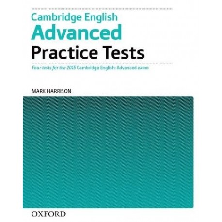 Cambridge English Advanced Practice Tests 2015 Format (without Key) Cambridge English Advanced Practice Tests 2015 Format (without Key)