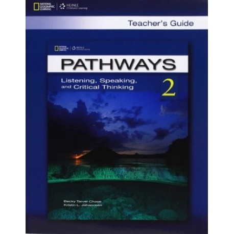 Pathways Listening, Speaking and Critical Thinking 2 Teacher's Guide