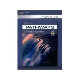 Pathways Listening, Speaking and Critical Thinking 4 Teacher's Guide