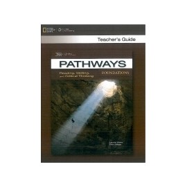 Pathways Reading, Writing and Critical Thinking Foundations Teacher's Guide