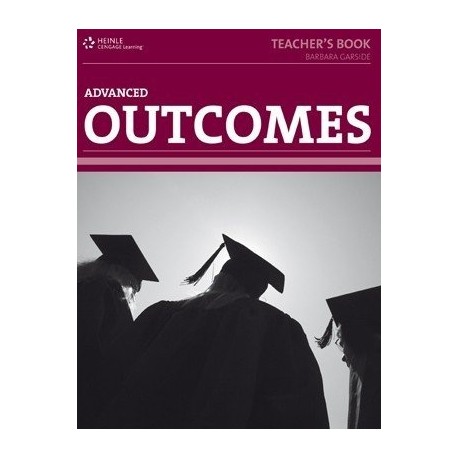Outcomes Advanced Teacher's Book Outcomes Advanced Teacher's Book
